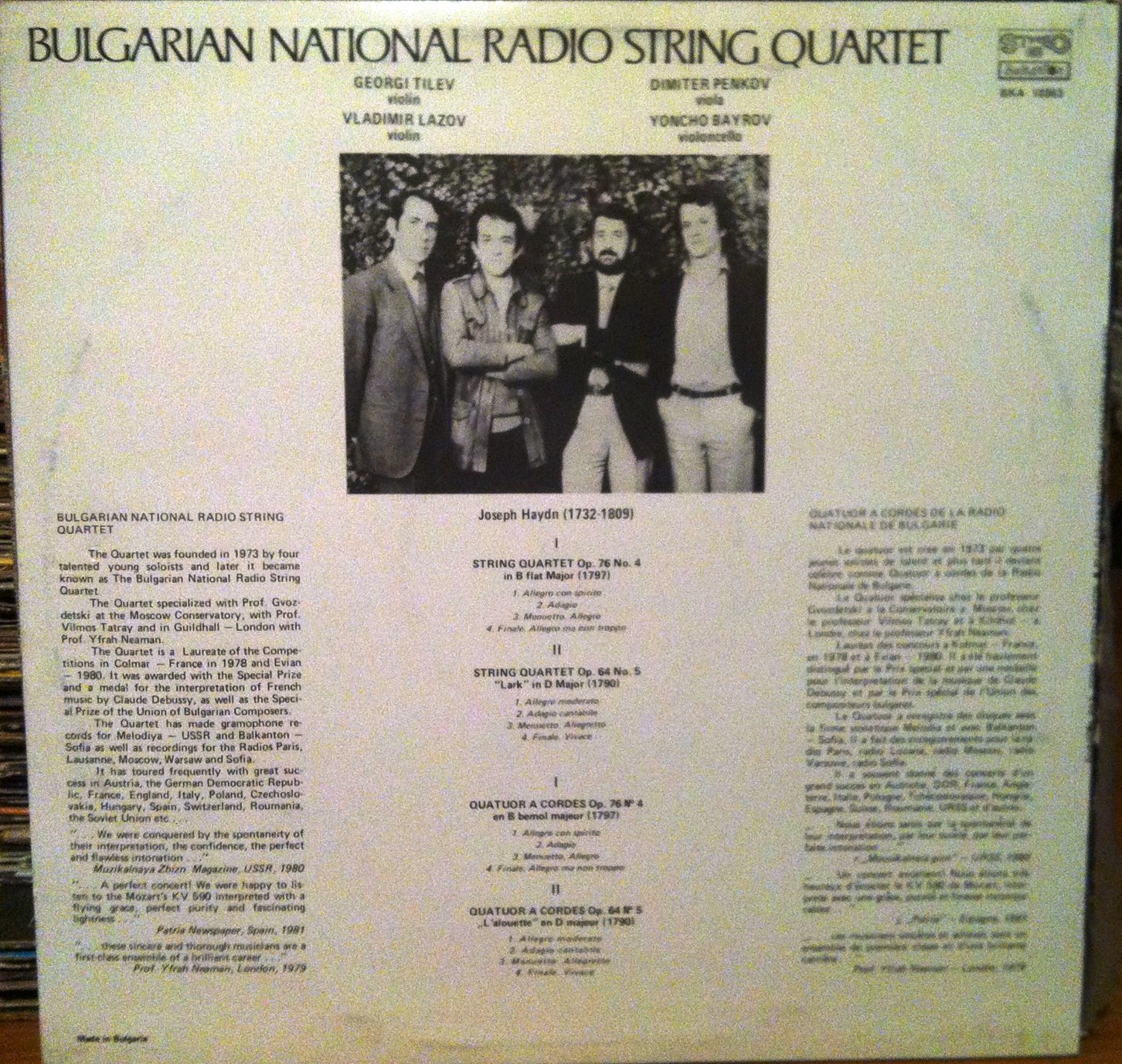 Bulgarian National Radio String Quartet (Georgi Tilev, violin, Vladimir Lazov, violin, Dimiter Penkov, viola, Yoncho Bayrov, violoncello)