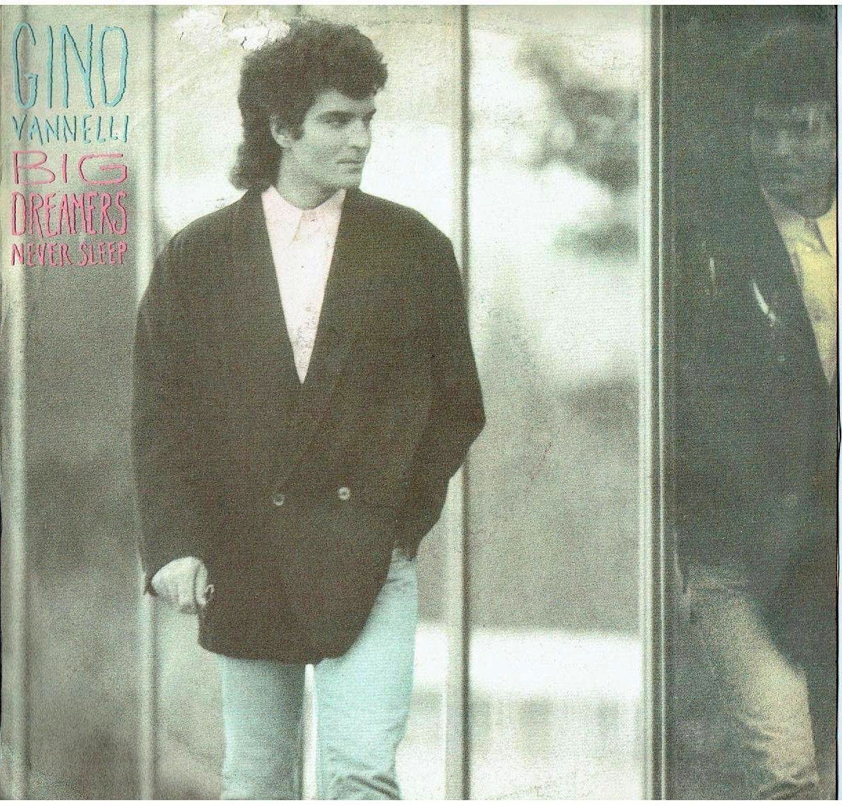 Gino VANNELLI. «Big Dreamers Never Sleep»