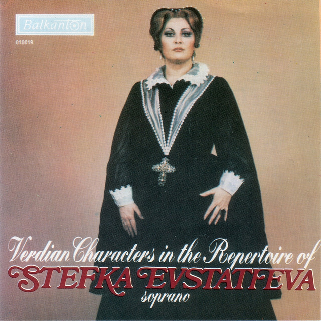 Verdian Characters in the Repertoire of Stefka Evstatieva - soprano