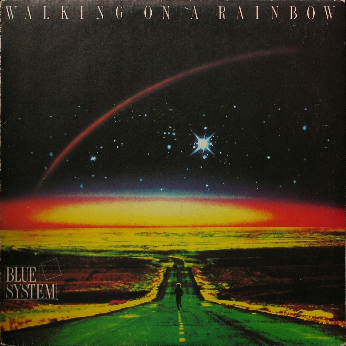 BLUE SYSTEM. Walking On A Rainbow